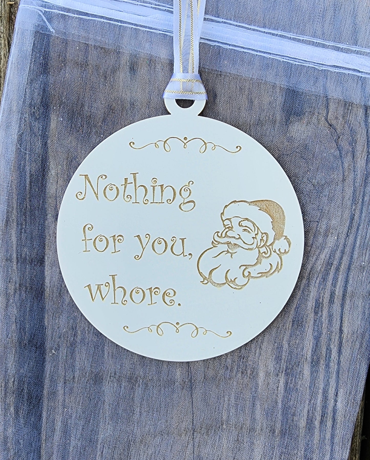 Nothing for You ornament